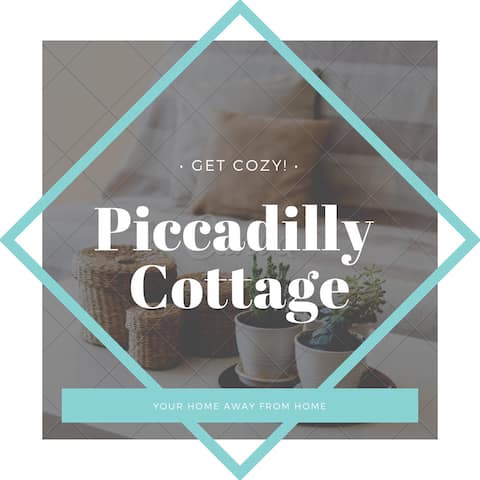 Piccadilly Cottage - Your home away from home
