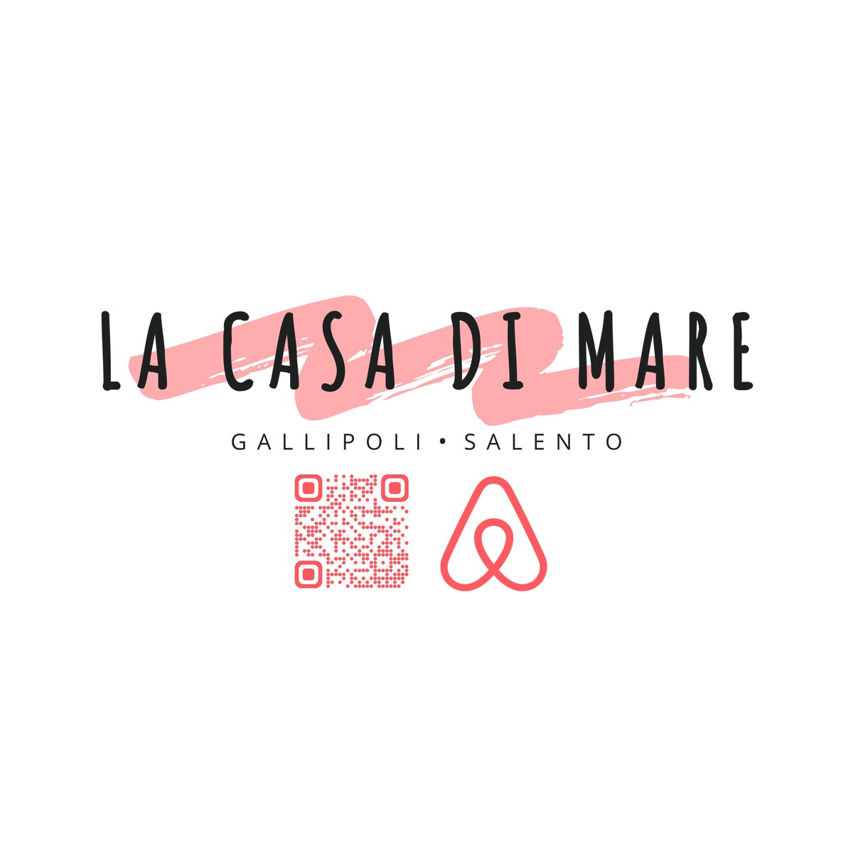 The image features a modern logo for 'La Casa di Mare,' with the name presented in a stylish font. Below, a QR code is displayed alongside the Airbnb logo. The overall design emphasizes a clean and contemporary aesthetic.