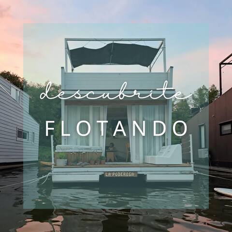 Casa Flotante La Poderosa
