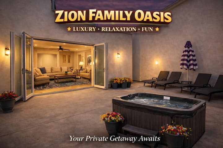 Zion Family Oasis - Utah