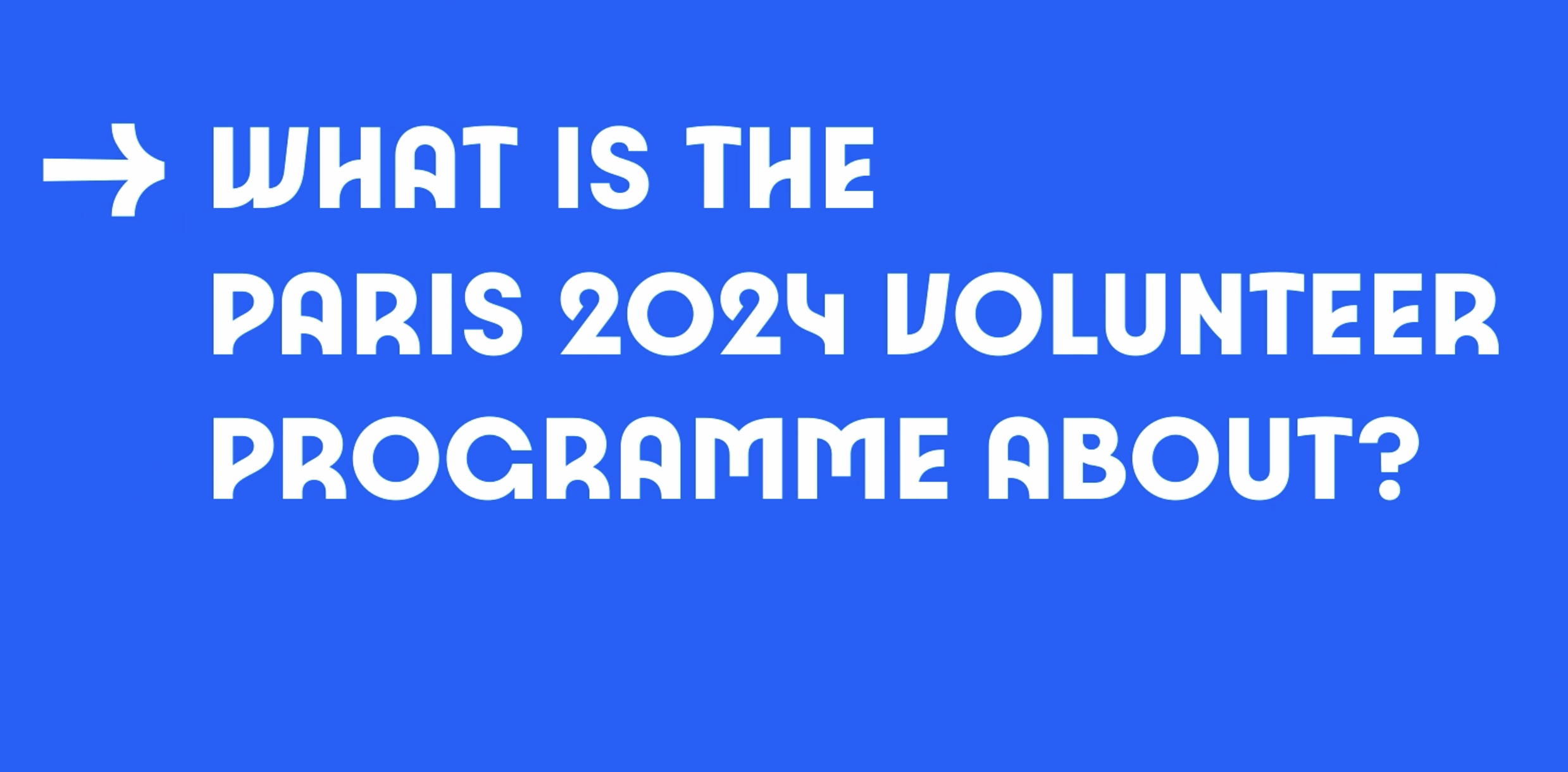 Paris 2024 Volunteers